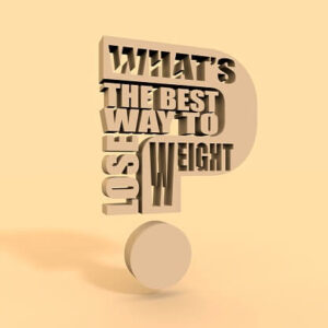 What’s the best way to lose weight